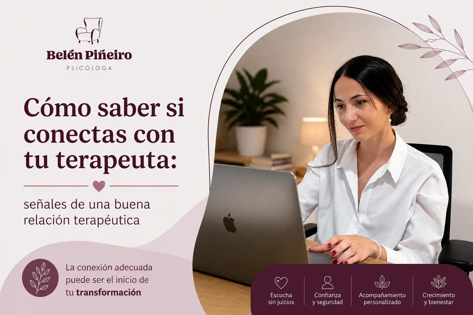 Cómo saber si conectas con tu terapeuta señales de una buena relación terapéutica
